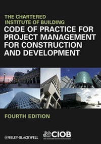 Enlarge image Cover: Code of Practice for Project Management for Construction and Development - Wiley-Blackwell