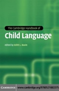 Cover: The Cambridge Handbook of Child Language - Cambridge University Press