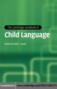 Abbildung von: The Cambridge Handbook of Child Language - Cambridge University Press