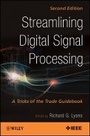 Cover: Streamlining Digital Signal Processing - A Tricks of the Trade Guidebook, Second Edition - Wiley
