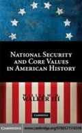 Cover: National Security and Core Values in American History - Cambridge University Press