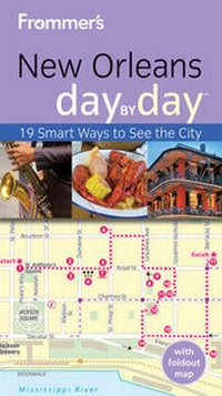 Abbildung von: Frommer's New Orleans Day by Day - Wiley