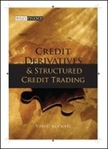 Cover: Credit Derivatives and Structured Credit Trading (Revised Edition) - Wiley