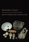 Cover: Behavioral Ecology and the Transition to Agriculture - Naval Institute Press