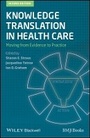 Cover: Knowledge Translation in Health Care - Moving from Evidence to Practice 2e - Wiley