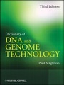 Cover: Dictionary of DNA and Genome Technology 3e - Wiley