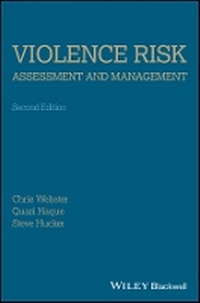 Enlarge image Cover: Violence Risk-Assessment and Management - Advances Through Structured Professional Judgement and Sequential Redirections, 2e - Wiley