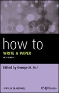 Cover: How to Write a Paper, 5th edition - Wiley
