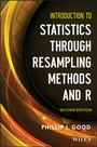 Cover: Introduction to Statistics Through Resampling Methods and R, Second Edition - Wiley