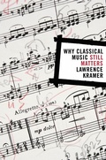 Cover: Why Classical Music Still Matters - Naval Institute Press