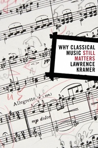 Enlarge image Cover: Why Classical Music Still Matters - Naval Institute Press