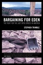 Cover: Bargaining for Eden - Naval Institute Press