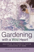 Cover: Gardening with a Wild Heart - Naval Institute Press