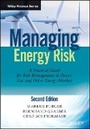 Cover: Managing Energy Risk 2e - A Practical Guide for Risk Management in Power, Gas and Other Energy Markets - Wiley