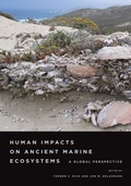 Cover: Human Impacts on Ancient Marine Ecosystems - Naval Institute Press