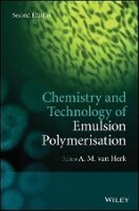 Enlarge image Cover: Chemistry and Technology of Emulsion Polymerisation 2e - Wiley