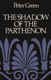 Enlarge image Cover: The Shadow of the Parthenon - Naval Institute Press