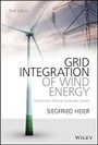 Cover: Grid Integration of Wind Energy - Onshore and Offshore Conversion Systems 3e - Wiley