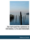 Cover: The Verb and the Sentence in Chronicles, Ezra and Nehemiah - BiblioLife