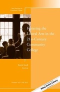 Cover: Fostering the Liberal Arts in the 21st-Century Community College - Jossey-Bass