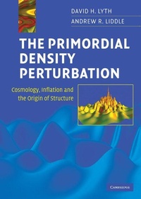 Enlarge image Cover: The Primordial Density Perturbation - Cambridge University Press