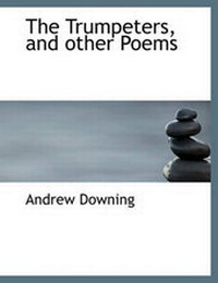 Enlarge image Cover: The Trumpeters, and Other Poems - BiblioLife