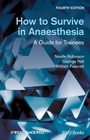 Cover: How to Survive in Anaesthesia - BMJ Books