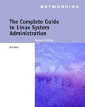 Cover: The Complete Guide to Linux System Administration - Cengage Learning, Inc