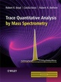 Bild: Trace Quantitative Analysis by Mass Spectrometry - Wiley