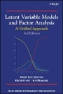 Cover: Latent Variable Models and Factor Analysis - A Unified Approach 3e - Wiley