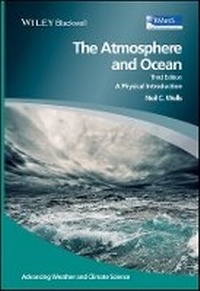 Enlarge image Cover: The Atmosphere and Ocean - A Physical Introduction 3e - Wiley