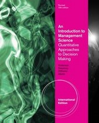 Enlarge image Cover: An Introduction to Management Science - South-Western College Publishing
