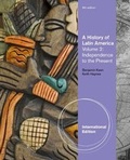 Cover: A History of Latin America: Volume 2 - Wadsworth Publishing Co Inc