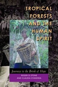Abbildung von: Tropical Forests and the Human Spirit - University of California Press