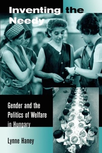 Enlarge image Cover: Inventing the Needy - Naval Institute Press