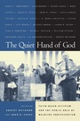 Cover: The Quiet Hand of God - Naval Institute Press