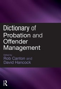 Enlarge image Cover: Dictionary of Probation and Offender Management - Willan Publishing
