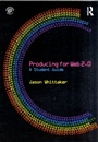 Cover: Producing for Web 2.0 - Routledge
