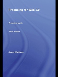 Abbildung von: Producing for Web 2.0 - Routledge