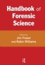 Cover: Handbook of Forensic Science - Willan Publishing