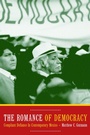 Cover: The Romance of Democracy - Naval Institute Press