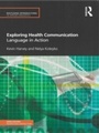 Cover: Exploring Health Communication - Routledge