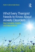 Cover: What Every Therapist Needs to Know About Anxiety Disorders - Routledge