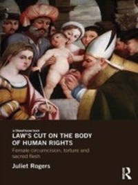Enlarge image Cover: Law's Cut on the Body of Human Rights - Routledge