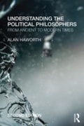 Cover: Understanding the Political Philosophers - Routledge