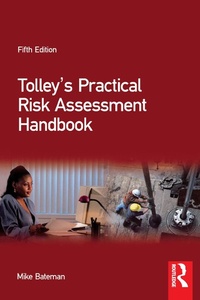 Enlarge image Cover: Tolley's Practical Risk Assessment Handbook - Routledge