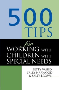 Abbildung von: 500 Tips for Working with Children with Special Needs - Routledge