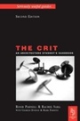 Cover: The Crit: An Architecture Student's Handbook - Routledge