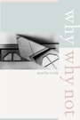 Cover: Why/Why Not - Naval Institute Press