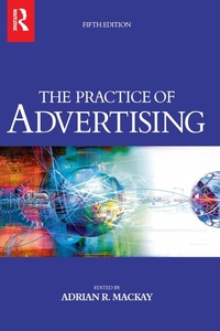 Enlarge image Cover: Practice of Advertising - Routledge